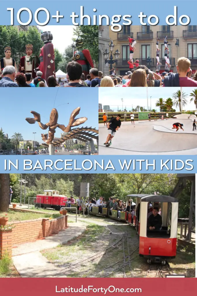 Barcelona with toddlers, babies, kids, and teens