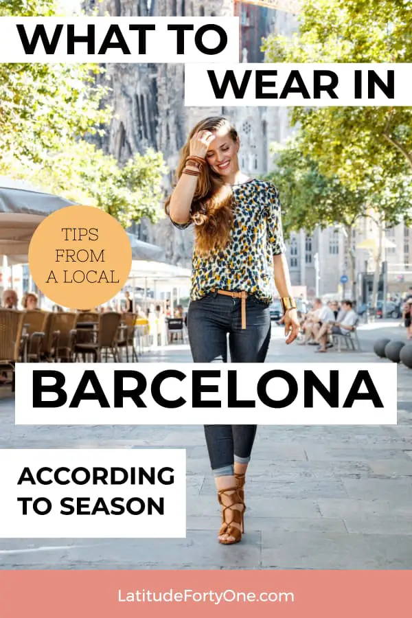 Not sure how to dress on your trip to Barcelona? Local tips on how to dress so you look stylish and feel comfortable.