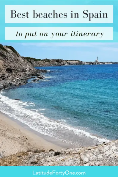 Beautiful Beaches In Spain To Put On Your Itinerary - Latitude 41