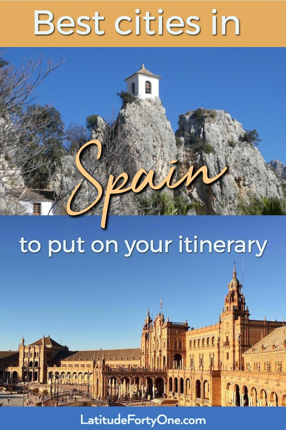 Best Cities in Spain to Put on Your Itinerary - Latitude 41