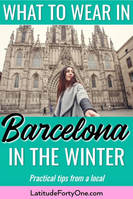 What to wear in December, January, and February in Barcelona