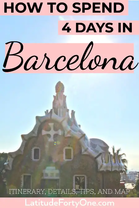 4 days in Barcelona: What to do in this beautiful Mediterranean city