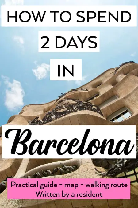 How to spend 48 hours in Barcelona